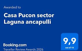 Casa Pucon sector Laguna ancapulli